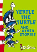 Yertle the Turtle and Other Stories  (Dr Seuss) - MPHOnline.com