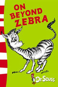 On Beyond Zebra (Dr Seuss) - MPHOnline.com