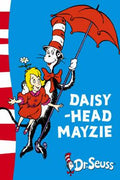 Daisy-Head Mayzie (Dr Seuss) - MPHOnline.com