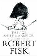 The Age of the Warrior: Selected Essays - MPHOnline.com