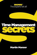 Time Management Secrets (Secrets™ the Experts Tell All) - MPHOnline.com