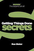 Getting Things Done Secrets (Business Secrets The Experts Tell All) - MPHOnline.com
