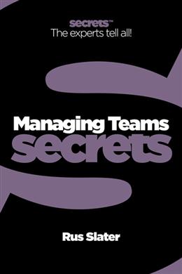 Managing Teams Secrets (Business Secrets the Experts Tell All) - MPHOnline.com