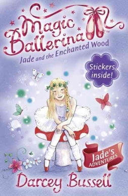 Magic Ballerina 19: Jade And The Enchanted Wood - MPHOnline.com