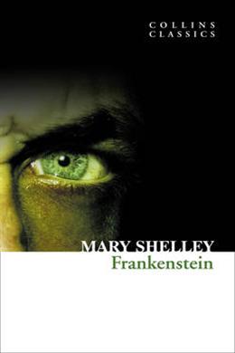 Collins Classics: Frankenstein - MPHOnline.com