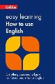 Collins: Easy Learning How to Use English