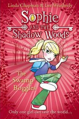 Sophie And The Shadow Woods #2 : The Swamp Boggles - MPHOnline.com