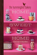 The Hummingbird Bakery Home Sweet Home: 100 New Recipes for Baking Brilliance - MPHOnline.com
