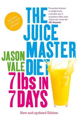 The Juice Master Diet: 7lbs In 7 Days - MPHOnline.com