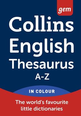 Collins Gem English Thesaurus A-Z in Colour - MPHOnline.com