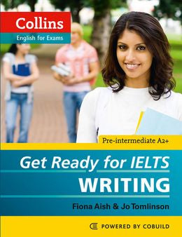 Get Ready for IELTS: Writing (Collins English for Exams) - MPHOnline.com