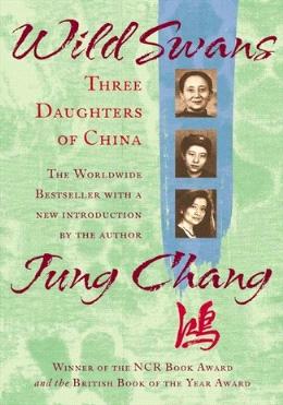 Wild Swans: Three Daughters of China - MPHOnline.com