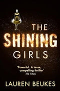 The Shining Girls - MPHOnline.com