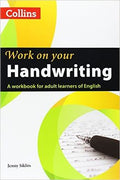 Work on Your Handwriting: A Workbook for Adult Learners of English - MPHOnline.com