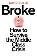 Broke: How to Survive the Middle Class Crisis - MPHOnline.com
