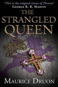 The Strangled Queen (The Accursed Kings Book #2) - MPHOnline.com