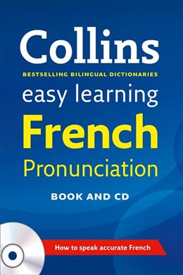 Collins Easy Learning French Pronunciation: How to Speak Accurate French - MPHOnline.com