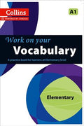 Collins Work on Your Vocabulary - Elementary (A1) - MPHOnline.com