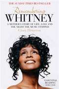 Remembering Whitney: A Mother's Story of Life, Loss and the Night the Music Stopped - MPHOnline.com