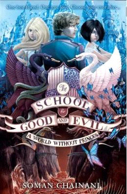 THE SCHOOL FOR GOOD AND EVIL VOL 02: A WORLD WITHOUT PRINCES - MPHOnline.com