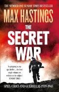 The Secret War: Spies, Codes And Guerrillas 1939-1945 - MPHOnline.com