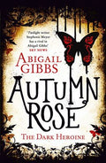 Autumn Rose (The Dark Heroine) - MPHOnline.com