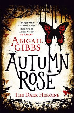 Autumn Rose (The Dark Heroine) - MPHOnline.com