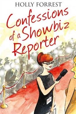 Confessions of a Showbiz Reporter - MPHOnline.com