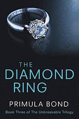 The Diamond Ring ( Unbreakable Trilogy Vol 03) - MPHOnline.com