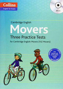 Cambridge English/Movers: Three Practice Tests For Cambridge English Movers - MPHOnline.com