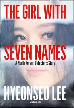 The Girl with Seven Names: A North Korean Defector's Tale - MPHOnline.com