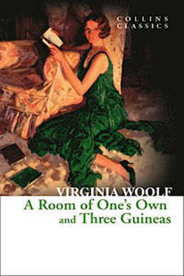 A Room Of One'S Own And Three Guineas (Collins Classics) - MPHOnline.com