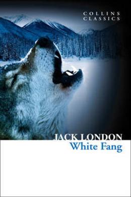 White Fang (Collins Classics) - MPHOnline.com