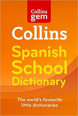 Collins School - Collins Gem Spanish School Dictionary, 3E - MPHOnline.com