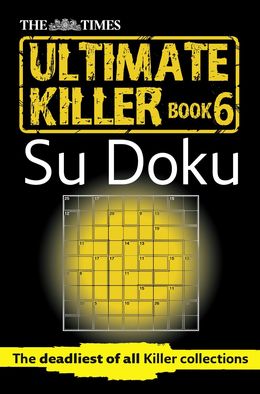 The Times Ultimate Killer Su Doku Book 6 - MPHOnline.com