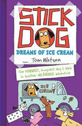 STICK DOG DREAMS OF ICE CREAM - MPHOnline.com