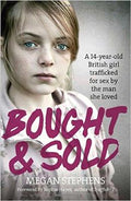 Bought & Sold: A 14-Year Old British Girl Trafficked for Sex by The Man She Loved - MPHOnline.com