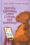 How Do Dinosaurs Learn Colours and Numbers? (Carnival Series) - MPHOnline.com