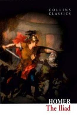 THE ILIAD (COLLINS CLASSICS) - MPHOnline.com