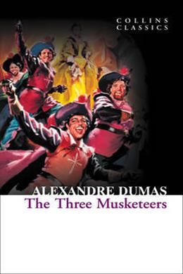 Collins Classics: The Three Musketeers - MPHOnline.com