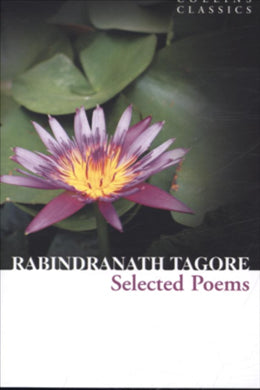 Collins Classics:Selected Poems Of Rabindranath - MPHOnline.com