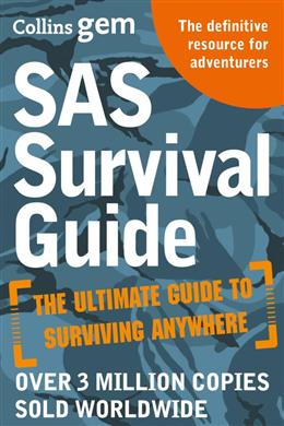 SAS Survival Guide: How to Survive in the Wild, on Land or Sea (Collins Gem) - MPHOnline.com