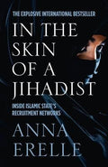 In the Skin of a Jihadist: Inside Islamic State's Recruitment Networks - MPHOnline.com