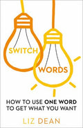 Switchwords: How to Use One Word to Get What You Want - MPHOnline.com