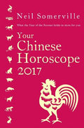 Your Chinese Horoscope 2017: What the Year of the Rooster Holds in Store for You - MPHOnline.com