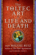 The Toltec Art of Life and Death - MPHOnline.com