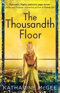 The Thousandth Floor - MPHOnline.com