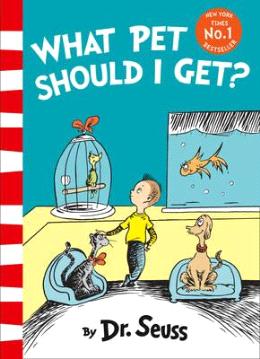 Dr Seuss: What Pet Should I Get? - MPHOnline.com