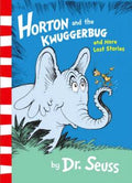 Dr Seuss: Horton And The Kwuggerbug And More Lost Stories - MPHOnline.com