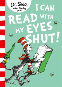 Dr Seuss: I Can Read With My Eyes Shut - MPHOnline.com